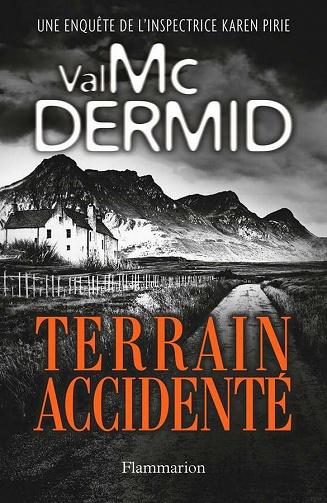 Terrain accidenté - Val McDermid (2021)