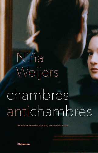 Chambres antichambres - Niña Weijers (2021)