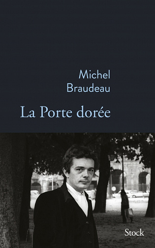 La Porte Dorée - Michel Braudeau (2021)