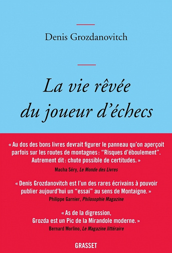 La vie rêvée du joueur d'échecs - Denis Grozdanovitch (2021)