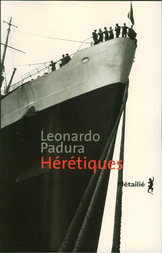 Leonardo Padura - Hérétiques