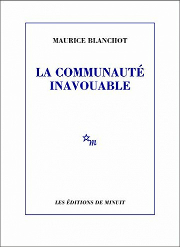Maurice Blanchot - La Communauté inavouable
