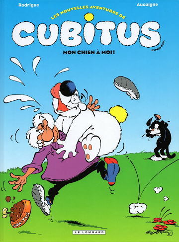 Les nouvelles aventures de Cubitus - 6. Mon chien à moi !