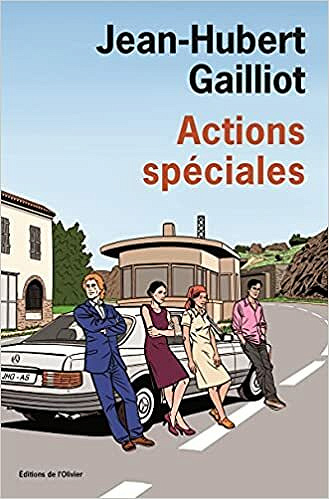 Actions spéciales - Jean-hubert Gailliot (2021)