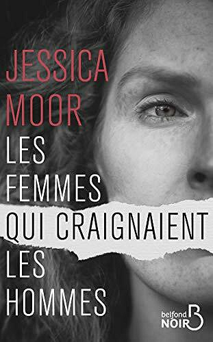 Les femmes qui craignaient les hommes - Jessica Moor (2021)