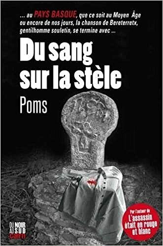 Du sang sur la stèle - Poms (2021)