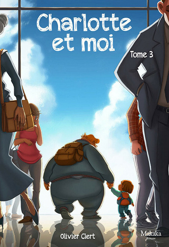 Charlotte et moi - 3. Tome 3
