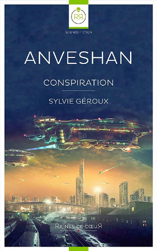 Anveshan : Conspiration - Sylvie Géroux (2021)