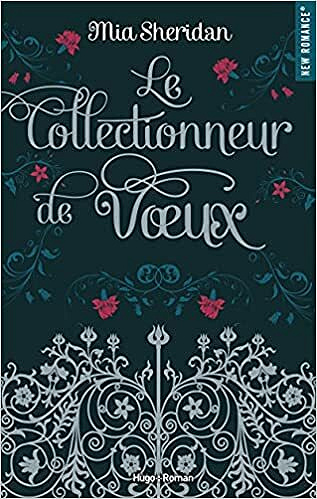 Le Collectionneur de Voeux - Mia Sheridan (2021)