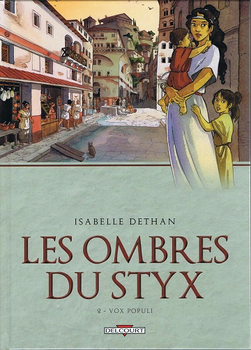 Les ombres du Styx  - 2. Vox Populi