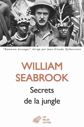 Secrets de la jungle - William B. Seabrook (2021)