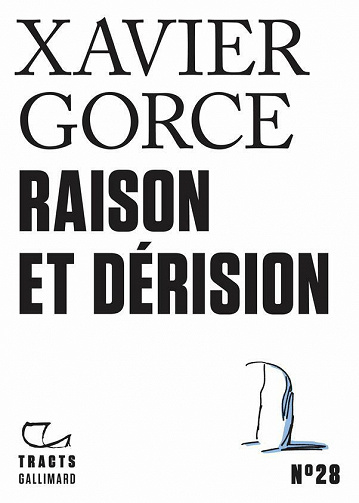 Raison et dérision - Xavier Gorce (2021)