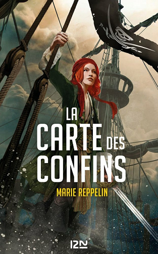 La Carte des confins - Tome 1 - Marie REPPELIN (2021)