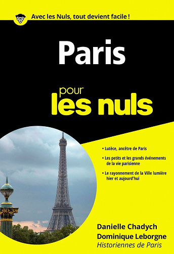 Paris pour les Nuls - Danielle Chadych, Dominique Leborgne