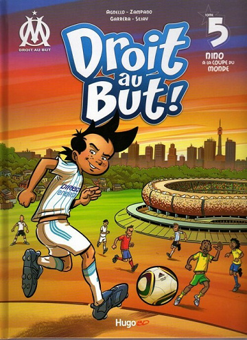 OM Droit au But ! - 5. Nino à la Coupe du Monde