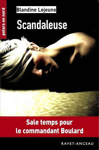 Blandine Lejeune - Scandaleuse