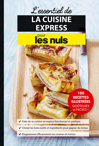 L'essentiel de la cuisine express pour les Nuls - Collectif