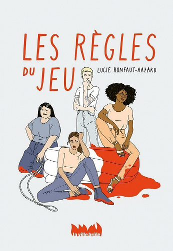 Les règles du jeu - Lucie Ronfaut-Hazard (2021)