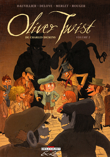 Oliver Twist (Dauvillier/Deloye) - 2. Volume 2