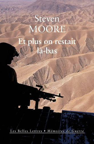 Et plus on restait là-bas: Mémoires d’un soldat à mi-temps - Steven Moore (2021)
