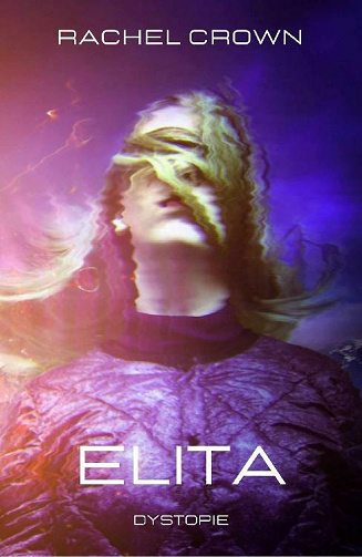 Elita - Rachel Crown (2021)