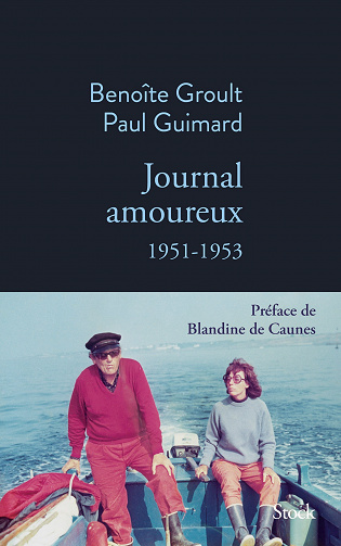 Journal amoureux 1951-1953 - Benoîte Groult, Paul Guimard (2021)