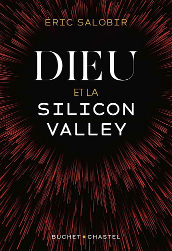 Dieu et la Silicon Valley - Éric Salobir (2020)