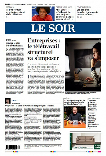 Le Soir - 2 éditions (BXL + Wallonie) - Mardi 18 Mai 2021
