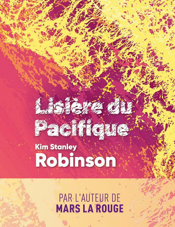 Lisière du Pacifique - Kim Stanley Robinson (2021)