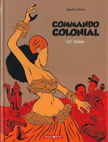 Commando Colonial - Tome 03 - Fort Thélème