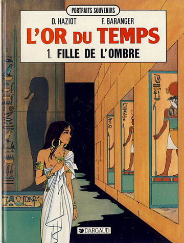 L'or du temps - 1. Fille de l'ombre