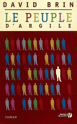 David Brin - Le Peuple d'argile