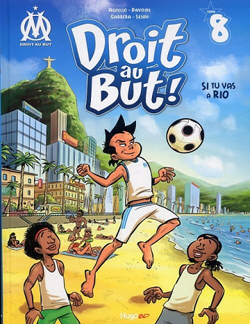 OM Droit au But ! - 8. Si tu vas à Rio