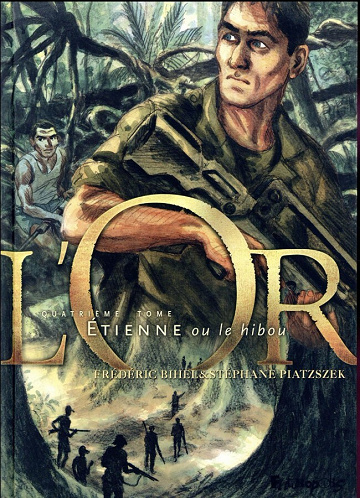 L'or - 4. Étienne ou le hibou
