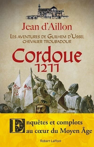 Cordoue 1211 - Jean d’ Aillon (2021)