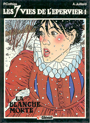 Les 7 Vies de l'Épervier - Tome 1 - La blanche morte