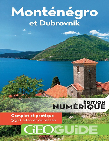 GeoGuide - Monténégro et Dubrovnik - Collectif