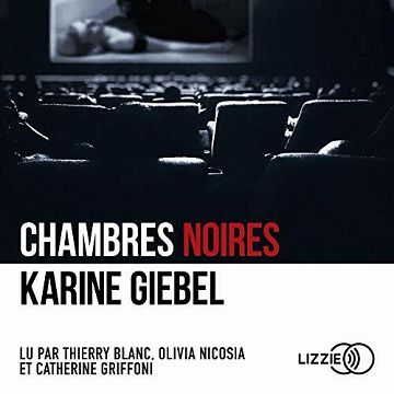 Chambres noires - Karine Giebel (2021)