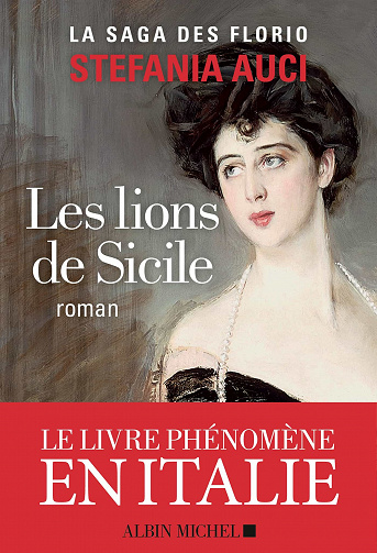 Les Lions de Sicile (Les Florio, tome 1) - Stefania Auci (2021)