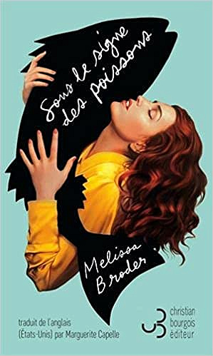 Sous le signe des poissons - Melissa Broder (2021)
