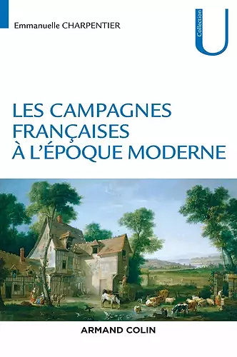 Les campagnes françaises à l'époque moderne - Emmanuelle Charpentier (2021)