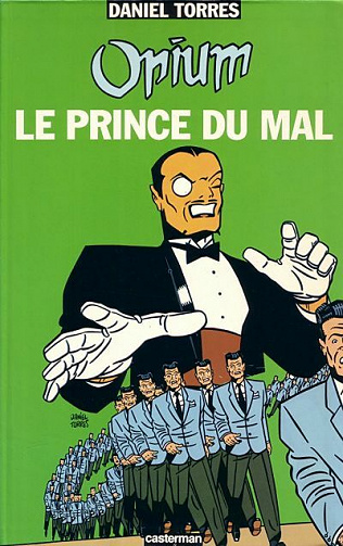 Opium (Torres) - 3. Le prince du mal