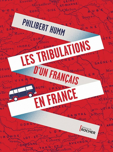 Les tribulations d'un Français en France - Philibert Humm (2021)