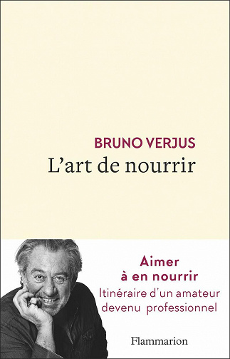 L'art de nourrir - Bruno Verjus (2021)