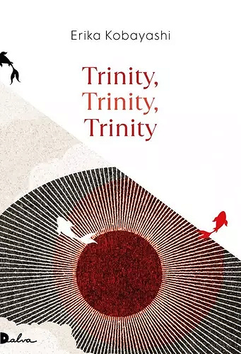 Trinity, trinity, trinity - Erika Kobayashi (2021)