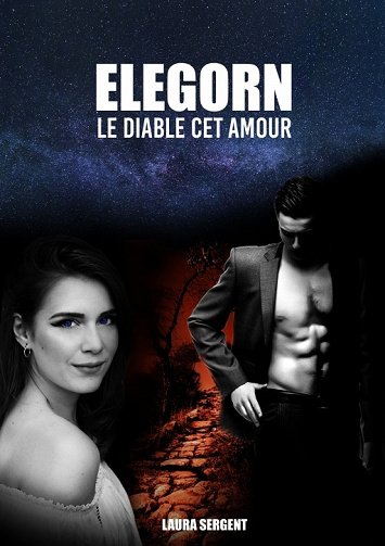 ELEGORN : Le diable cet amour - Laura Sergent (2021)