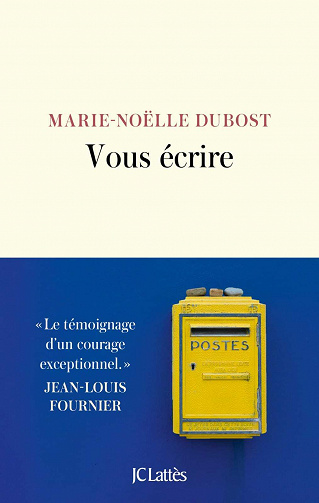 Vous écrire - Marie-Noëlle Dubost (2021)