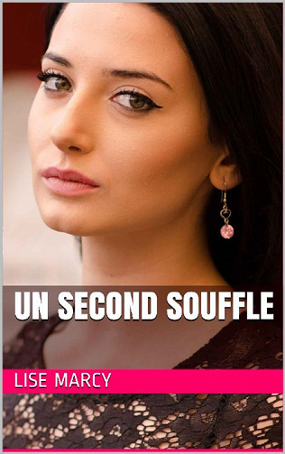 Lise Marcy - Un second souffle