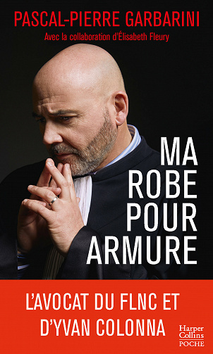 Ma robe pour armure - Pascal-Pierre Garbarini
