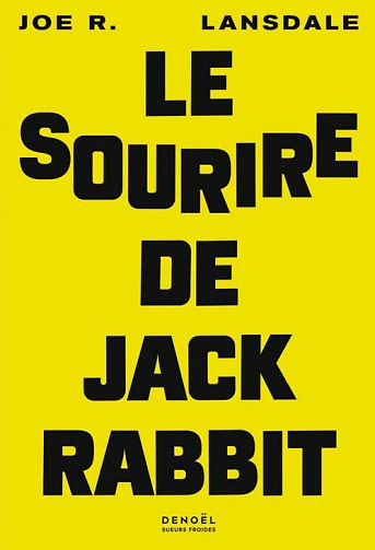 Le sourire de Jackrabbit - Joe R. Lansdale (2021)